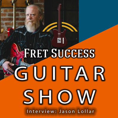Lollar Pickups - Jason Lollar Interview - Fret Success Guitar Show (S2 EP6)