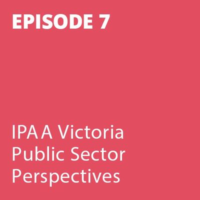 Public Sector Perspectives Episode 7: Glenn Patterson, Chief Executive Officer of the City of Casey