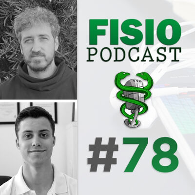 #78 Charlando sobre Ciencia, Filosofía y Fisioterapia, con Rubén Tovar y Jeroni Mestre