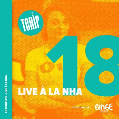 #18 - Live à la NHA