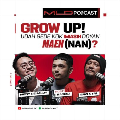 ((KIDULTS)) Akal-Akalan Menolak Tua Eno NTRL, Medy, dan Basboi Dengan Koleksi Mainan #MLDPODCAST #90