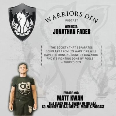 Episode 94 – Matt Kwan is a BJJ Black Belt Owner of ON Guard BJJ and Co-Founder of the BJJ Mental Models Podcast