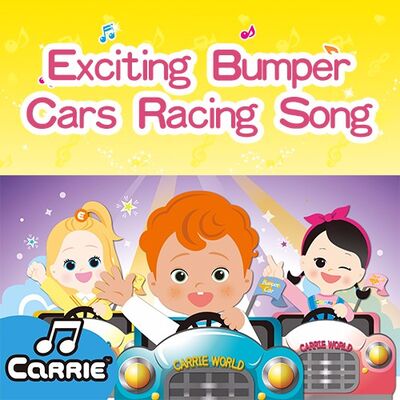 Exciting Bumper Cars Racing Song | CARRIE