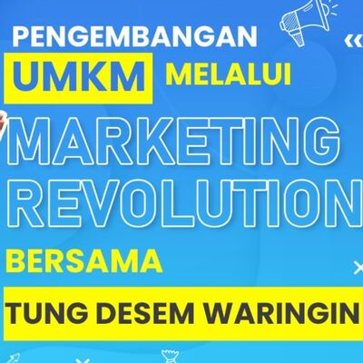 #33 : Pengembangan UMKM melalui Marketing Revolution bersama Tung Desem Waringin