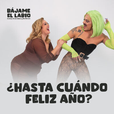 ¿Hasta cuándo Feliz Año? 2x11