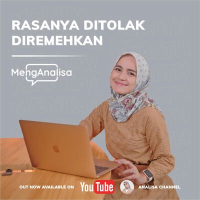 MengAnalisa - Pasti Pernah Menghadapi Penolakan ? Gimana Cara Menghadapinya?