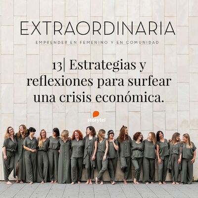 13. Estrategias y reflexiones para surfear una crisis económica