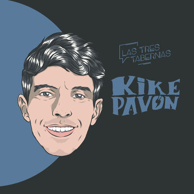 Las Tres Tabernas · KIKE PAVÓN ·