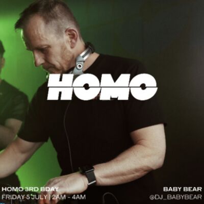 Episode 33: Baby Bear Techno Live X HOMO 3rd Birthday Sep 2024