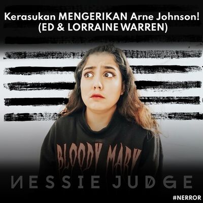 71. Kerasukan MENGERIKAN Arne Johnson! (ED & LORRAINE WARREN) | #NERROR