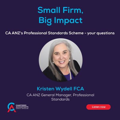 S5E7: CA ANZ’s Professional Standards Scheme – your questions