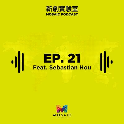 EP. 21 On the Road to the "Metaverse" Feat. Sebastian Hou
