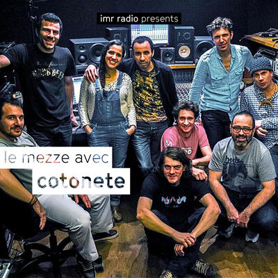 Le Mezze avec Cotonete