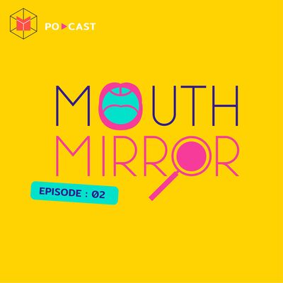 EP.2: เปิดประสบการณ์เช็กโรคที่ซุกซ่อนในไรฟัน