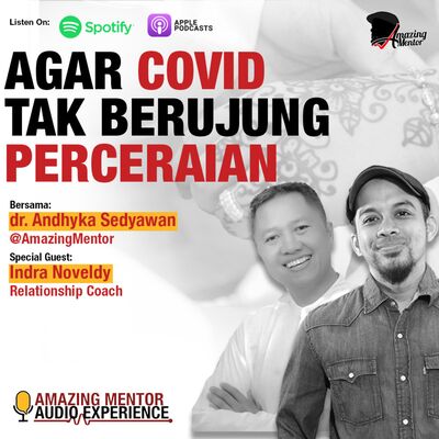 #BelajarBarengAmazingMentor - Agar Covid Tak Berujung Perceraian | Bersama Coach Indra Noveldy