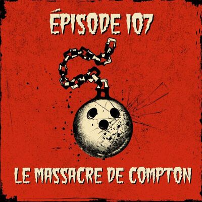 Les Pouliot, ou le massacre de Compton