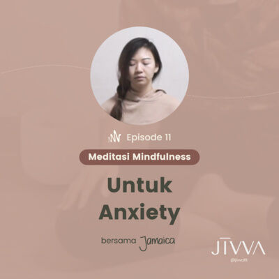 Ep 11 - Meditasi Mindfulness untuk Anxiety, Cemas, Panik | 5 Senses Guided Meditation