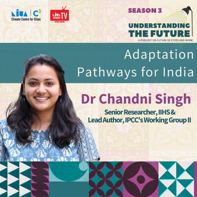 Adaptation Pathways for India | Understanding the Future | Season 3