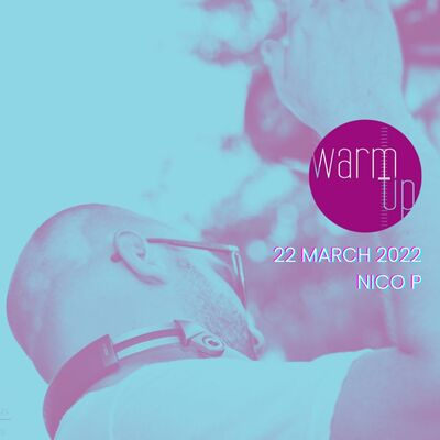 Nico P @ Warm Up - 22-03-2022