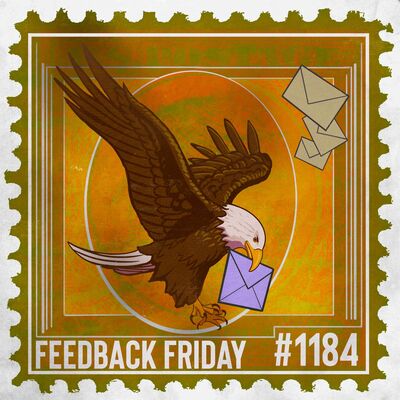 1184: Is It Love on the Lam or a Calculated Scam? | Feedback Friday