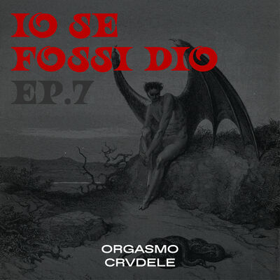 PUNTATA 7 - IO, SE FOSSI DIO