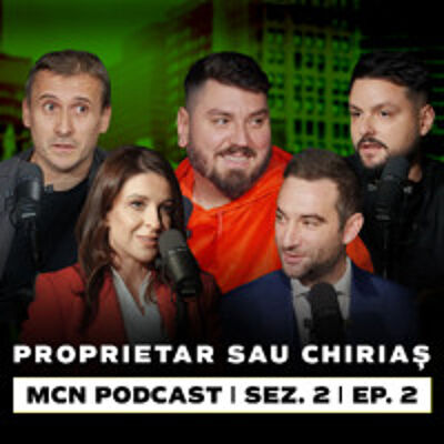 M.C.N. Podcast | Sez. 2, Ep. 2 – Proprietar sau Chiriaș