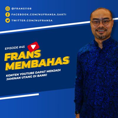 #45: Konten Youtube dapat Menjadi Jaminan Hutang di Bank, ft. Ari Juliano Gema