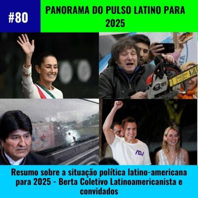 #80 | Panorama do Pulso Latino para 2025