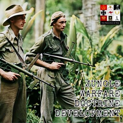 118 - Jungle Warfare Doctrine Development in the Australian Army