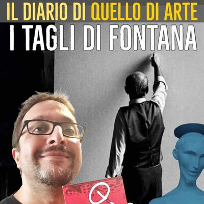 Diario 31 - I tagli di Fontana