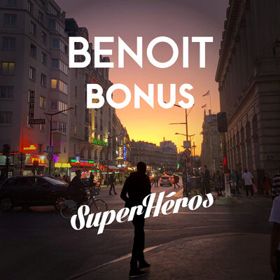 Benoît : Bonus - Version de Julien