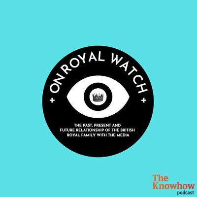 Episode 25: The Queen and Us: Fact and fiction in reporting the Royals