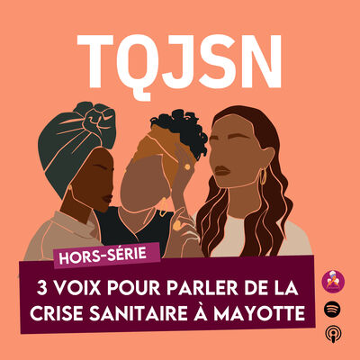 3 voix pour parler de la crise sanitaire à Mayotte