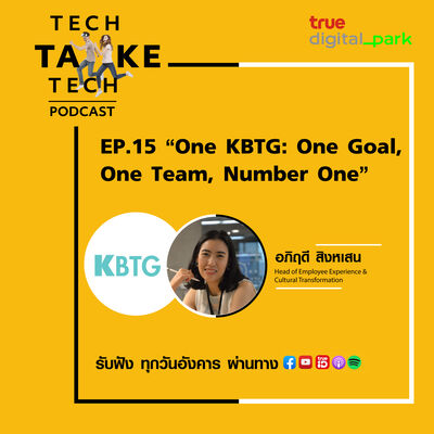 EP. 15: KBTG - One Goal, One Team, Number One