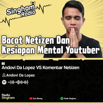 Andovi Da Lopez VS Komentar Netizen - #RadioSingham