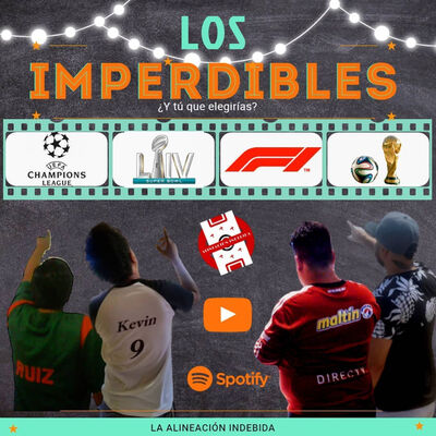 Episodio Extra: Los Imperdibles