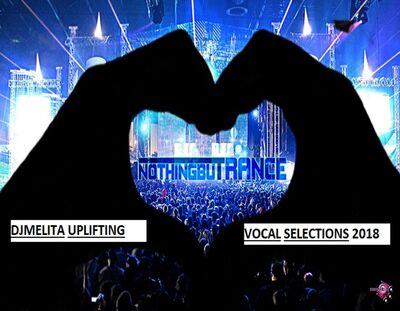 Dj Melita Uplifting Vocal Selections 2018