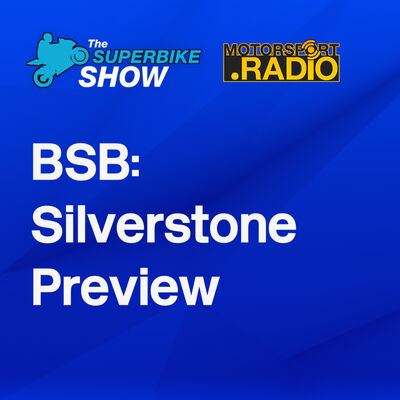 #BSB preview at Silverstone