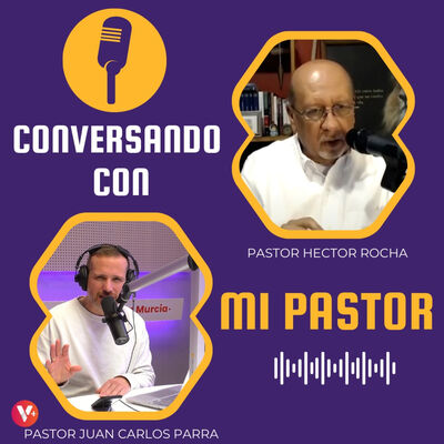 Al Que Venciere Conversando Con Mi Pastor Juan Carlos Parra Héctor Rocha JCarlos Parra Radio Tvida