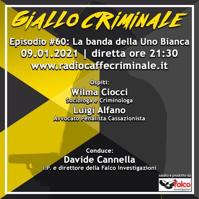 #60 Ep. | La banda della Uno Bianca (riapertura indagini?)