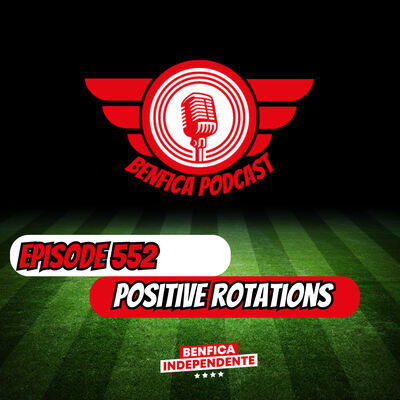 Episode 552 - Positive Rotation