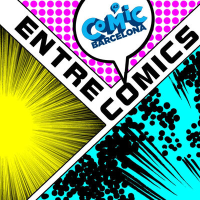 Entre Cómics: 42 Cómic Barcelona - Día 2