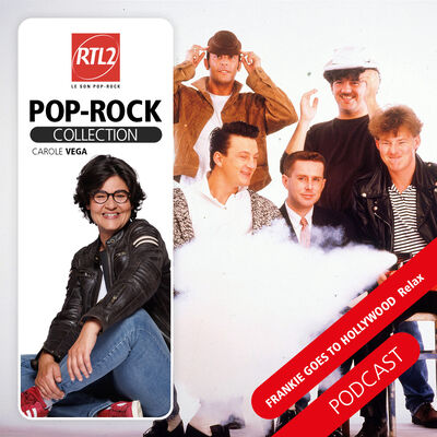 "Relax" de Frankie Goes To Hollywood - RTL2 Pop-Rock Collection