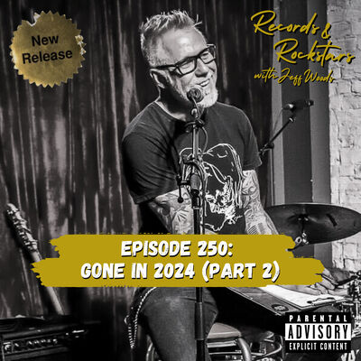 250: Gone in 2024 Part 2