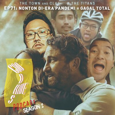 Episode 71 - Nonton Di-era Pandemi = GAGAL TOTAL