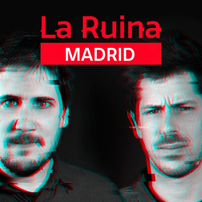 236. La Ruina (con Carolina Iglesias y Victoria Martín)