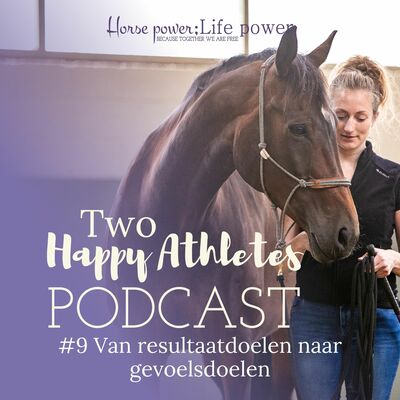 #9 Van resultaatdoelen naar gevoelsdoelen