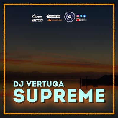Dj Vertuga - Supreme  (FREE DOWNLOAD)