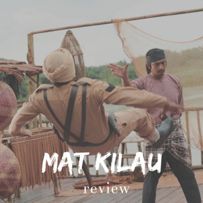 Mat Kilau review