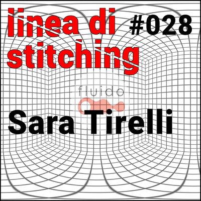 Ep.28 - Sara Tirelli